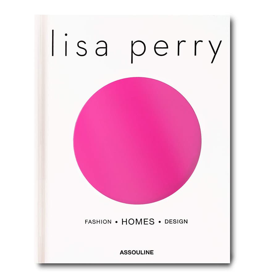 Книга Lisa Perry: Fashion – Homes – Design